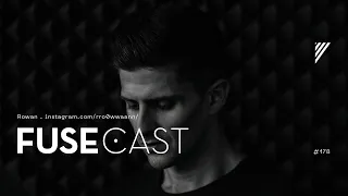 Fusecast #178 - Rowan