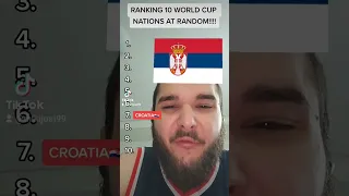 RANKING 10 WORLD CUP NATIONS AT RANDOM!!!!