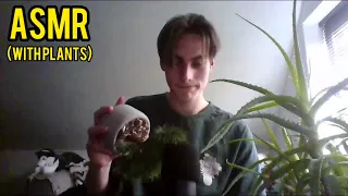 ASMR, but with plants only (Mic scratching & Tapping)