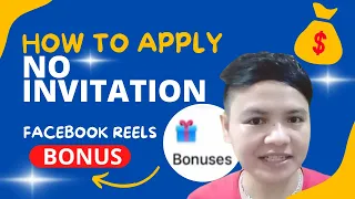 Paano Mag Apply Sa Facebook Reels Bonuses Program Ng Walang Invitation Galing Kay Facebook