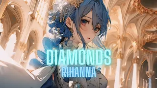 Rihanna - Diamonds (Lyrics)