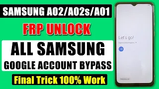 SAMSUNG A02 FRP BYPASS, GOOGLE ACCOUNT UNLOCK ANDROID 10/9.0