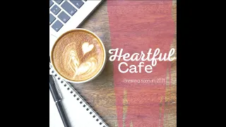 Julie Anne San Jose - Heartful Cafe 2021