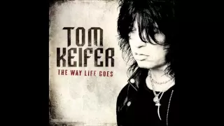 Tom Keifer - It's Not Enough