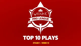 Quake Pro League - TOP 10 PLAYS - 2020-2021 STAGE 1 WEEK 13