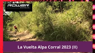 La Vuelta Alpa Corral 2023 (II)