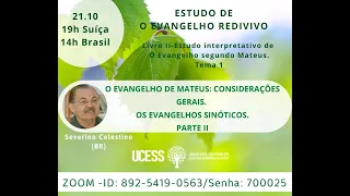 O Evangelho de Mateus: Os Evangelhos Sinóticos - Parte II | Severino Celestino