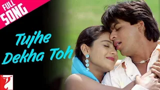 ♥️Tujhe Dekha Toya Jana Sanam💖 ♥️DDL Movie Hit Song 💖 Shah Rukh Kajol Hit Song♥️