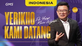 Indonesia | Yerikho Kami Datang - Ps. Yosep Moro Wijaya (Official GMS Church)