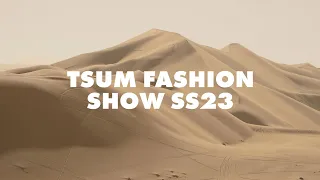 TSUM FASHION SHOW SS23