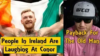Irish Fans Have Turned on Conor McGregor, He's A Joke  | Justin Gaethje Wants to Avenge Old Man