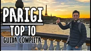 PARIGI DOCUMENTARIO: COSA VEDERE? [TOP 10]