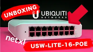 UBIQUITI USW-LITE-16-POE UNBOXING
