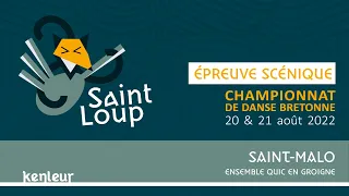 Épreuve scénique - Saint Malo / Ensemble Quic En Groigne