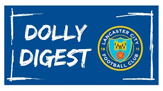 Dolly Digest - Episode 1 2024/25