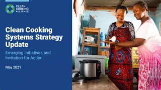 Webinar: Clean Cooking Systems Strategy Update