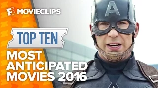 Top Ten Most Anticipated Movies of 2016 HD