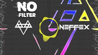 Neffex NCS - No Filter [1 Hour Loop + Lyrics]