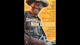 Dancing To New Orleans (2003) - Louisiana Music Documentary [01:29:07]