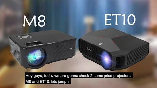 Everycom M8 projector compare with ET10 projector 1280*720 resolution
