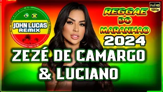 Zezé Di Camargo & Luciano - Prá Mudar Minha Vida - REGGAE 2024 - Reggae Do Maranhão - Reggae Roots