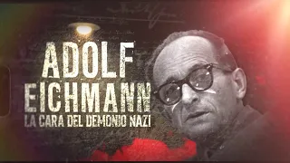 Programa Especial: EICHMANN - LA CARA DEL DEMONIO NAZI - #DNEWS