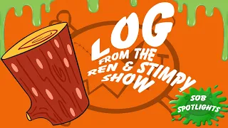 LOG - From The Ren & Stimpy Show - S.O.B. Nickelodeon Ed. Spotlights