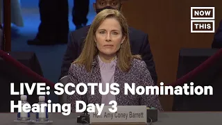 Day 3: Supreme Court Nomination Hearings for Amy Coney Barrett | LIVE | NowThis