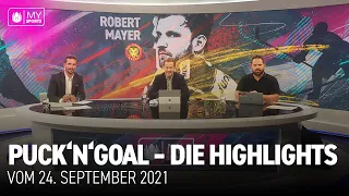 Puck'n'Goal – die Highlights | 24. September 2021