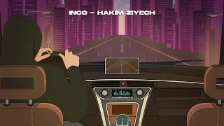 INCO - HAKIM ZIYECH (VISUALISER)