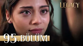 Emanet 95. Bölüm | Legacy Episode 95