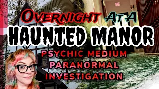 Spirits of Bracken Fern Manor | Overnight Paranormal Investigation