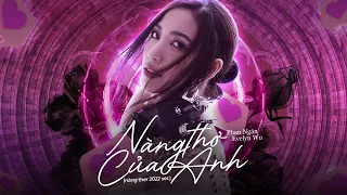 'nàng thơ của anh' (nàng ther 2022 ver.) - phan ngân x evelyn wu (JASE remix)