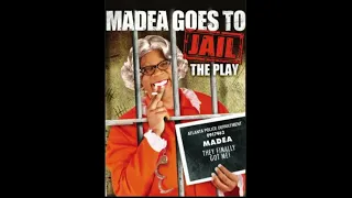 Madea Goes To Jail: Down On My Luck
