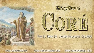 Haftará Coré  por el Roeh Dr. Javier Palacios Celorio - Kehila Gozo y Paz