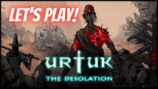 Let's Play URTUK: THE DESOLATION | Open world, Tactical turn-based RPG