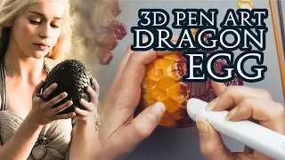 3D Pen Art | DRAGON EGG from Game of Thrones