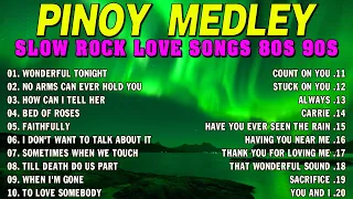 SLOW ROCK MEDLEY COLLECTION 💖 NONSTOP SLOW ROCK LOVE SONGS 80S 90S 💖 MGA LUMANG TUGTUGIN NOONG 90S