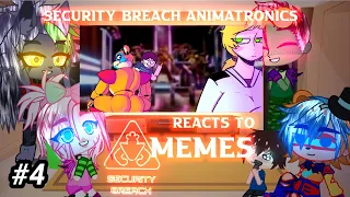 SECURITY BREACH REACTS TO MEMES PART 4 #fnaf #securitybreach