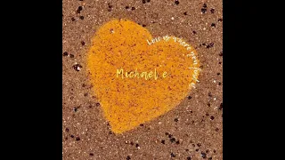 Michael E – Love Is Where You Find It 2021