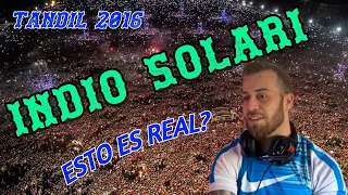 🇦🇷INDIO SOLARI EN TANDIL 2016🇦🇷 || REACCIONANDO ARGENTINA🇪🇦