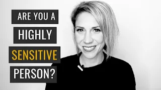How to Know if You're A Highly Sensitive Person (HSP)