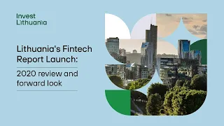 Lithuania's Fintech Report Launch: 2020 review and forward look