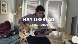 Hay Libertad (Guitar Instrumental) - Guitar Cover - Jorge Martinez Jr