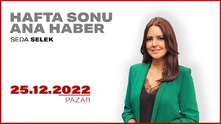 #CANLI | Seda Selek ile Hafta Sonu Ana Haber | 25 Aralık 2022 | #HalkTV