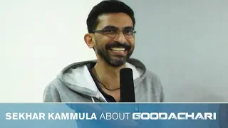 Director Sekhar Kammula About Goodachari Movie | Adivi Sesh | Sobhita Dhulipala | TFPC
