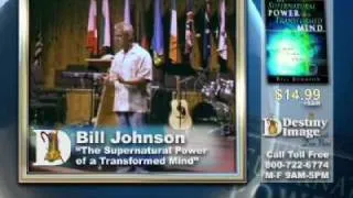 The Supernatural Power of a Transformed Mind by Bill Johnson