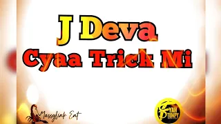J Deva - Cyaa Trick Mi (Official Visualization) 2024