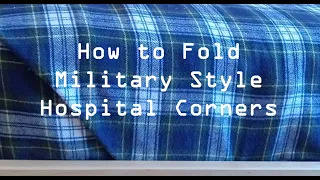 How to Fold Military-Style Hospital Corners