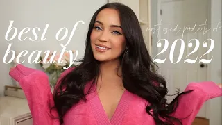 BEST OF BEAUTY 2022: my most used makeup, hair products, & fragrances!